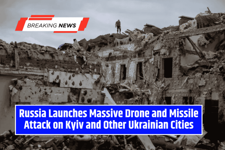 Russia Launches Massive Drone and Missile Attack on Kyiv and Other Ukrainian Cities