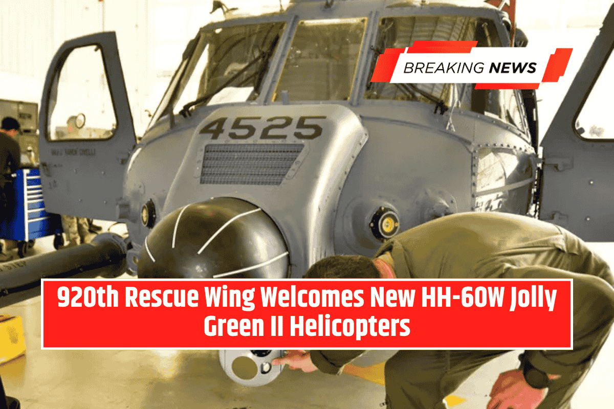 920th Rescue Wing Welcomes New HH-60W Jolly Green II Helicopters