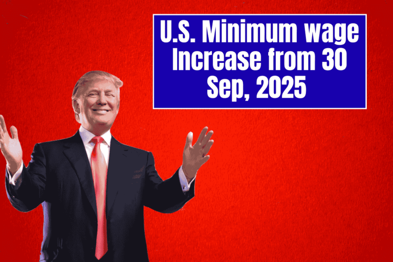U.S. Minimum wage Increase from 30 Sep, 2025 – Check Hourly Wages Complete List